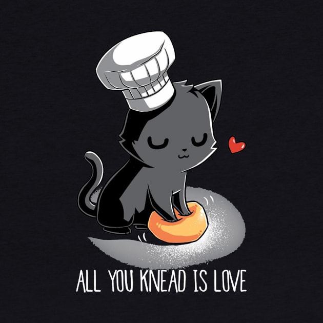 All You Knead Is Love - Cute Funny Cat Lover Quote by LazyMice